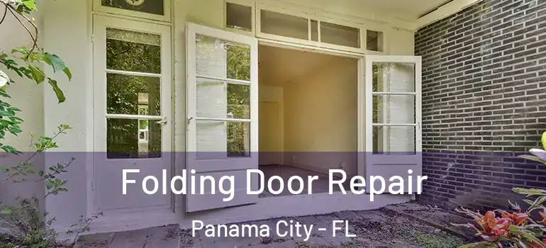  Folding Door Repair Panama City - FL